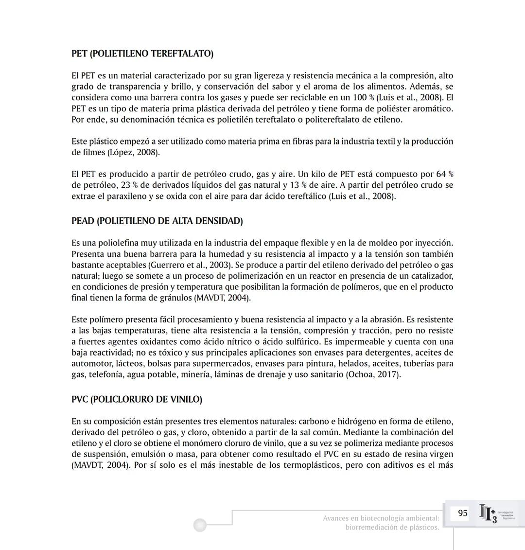 ARTICUL ARTÍCULOS ORIGINALES/ORIGINAL ARTICLES ARTICLE
AVANCES EN BIOTECNOLOGÍA AMBIENTAL:
BIORREMEDIACIÓN DE PLÁSTICOS.
ADVANCES IN ENVIRON
