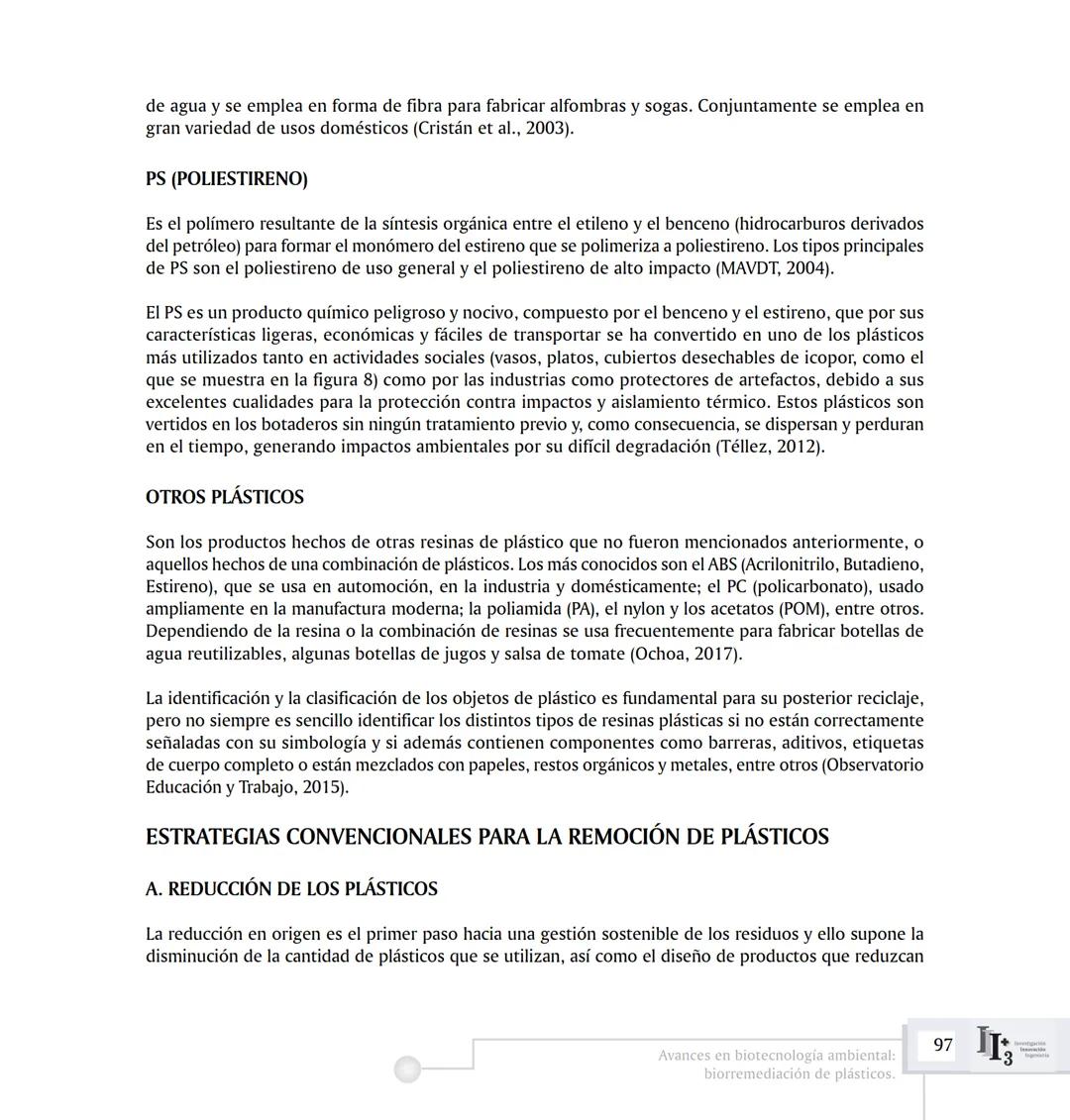ARTICUL ARTÍCULOS ORIGINALES/ORIGINAL ARTICLES ARTICLE
AVANCES EN BIOTECNOLOGÍA AMBIENTAL:
BIORREMEDIACIÓN DE PLÁSTICOS.
ADVANCES IN ENVIRON