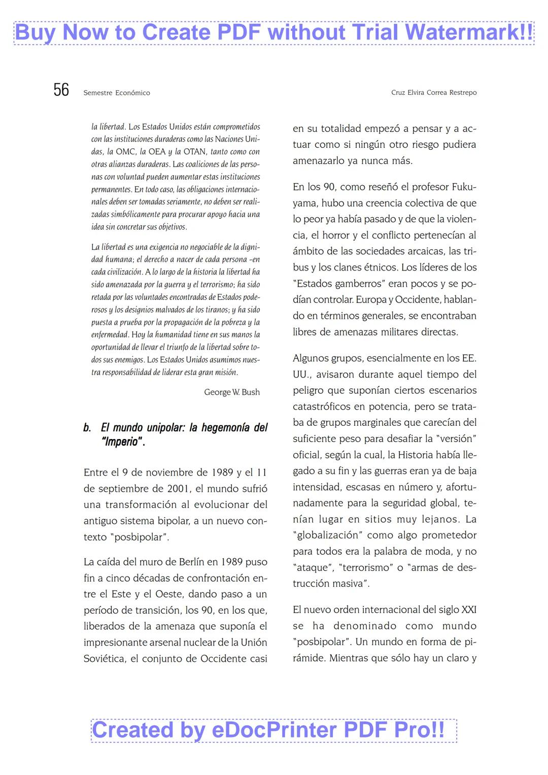 EL NUEVO ORDEN MUNDIAL
Cruz Elvira Correa Restrepo
■ RESUMEN
Este artículo pretende revisar algunos de los elementos que sustentaron el orde