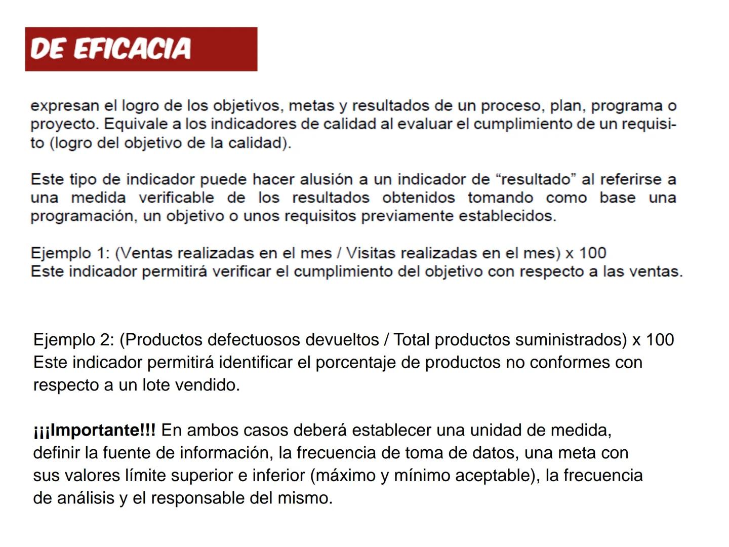 Objetivos de Calidad:
Fijados por la alta dirección.
Coherentes con la Política de Calidad.
Enfocados a la mejora Continua.
Los objetivos de