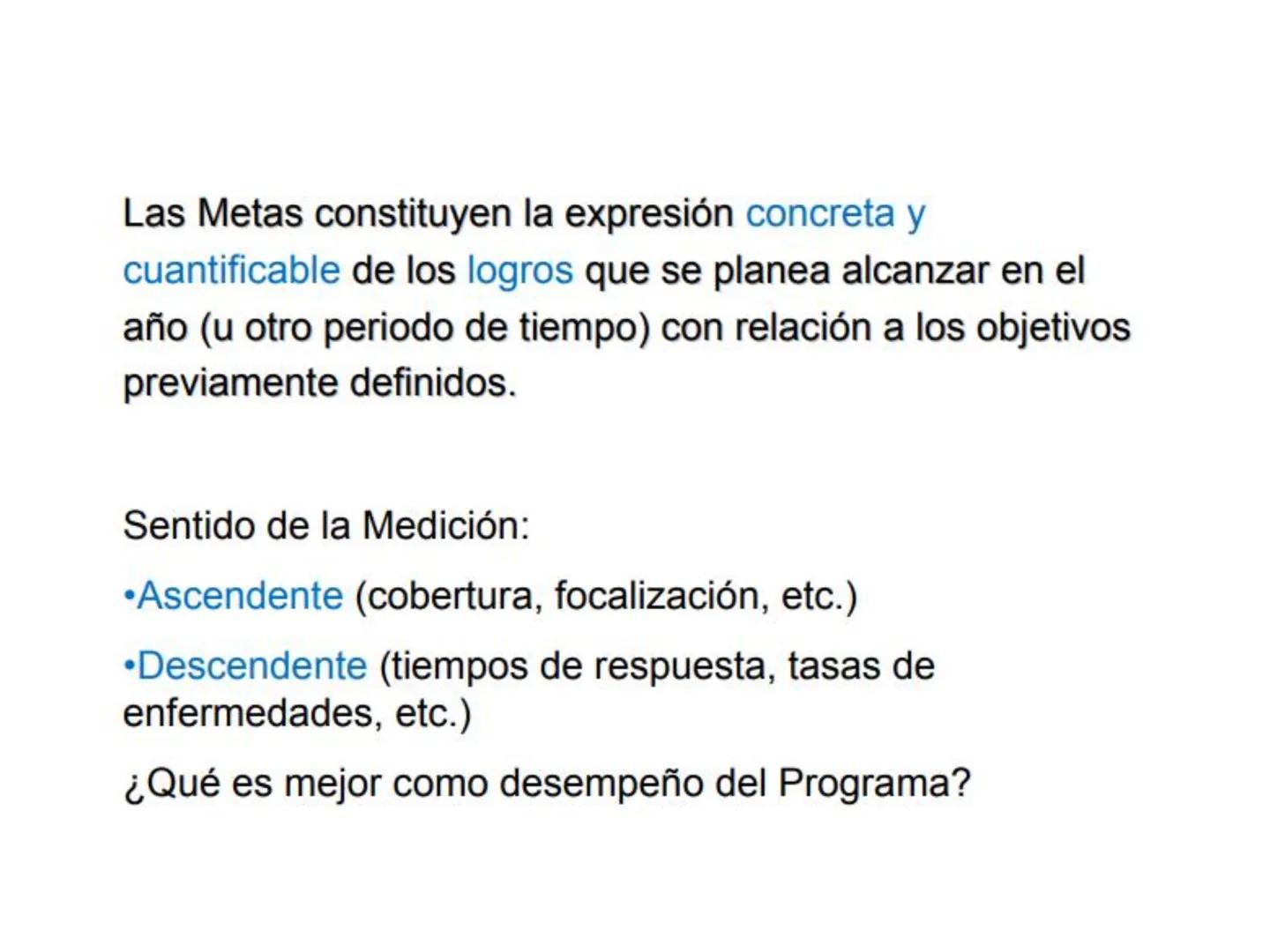Objetivos de Calidad:
Fijados por la alta dirección.
Coherentes con la Política de Calidad.
Enfocados a la mejora Continua.
Los objetivos de