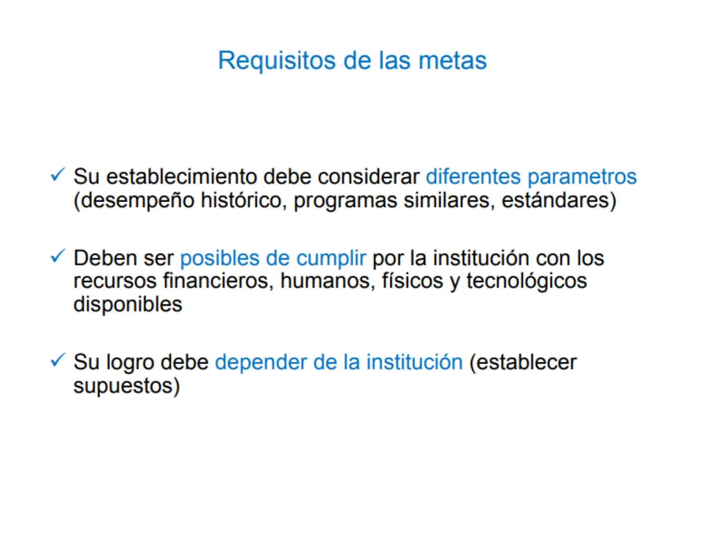 Objetivos de Calidad:
Fijados por la alta dirección.
Coherentes con la Política de Calidad.
Enfocados a la mejora Continua.
Los objetivos de