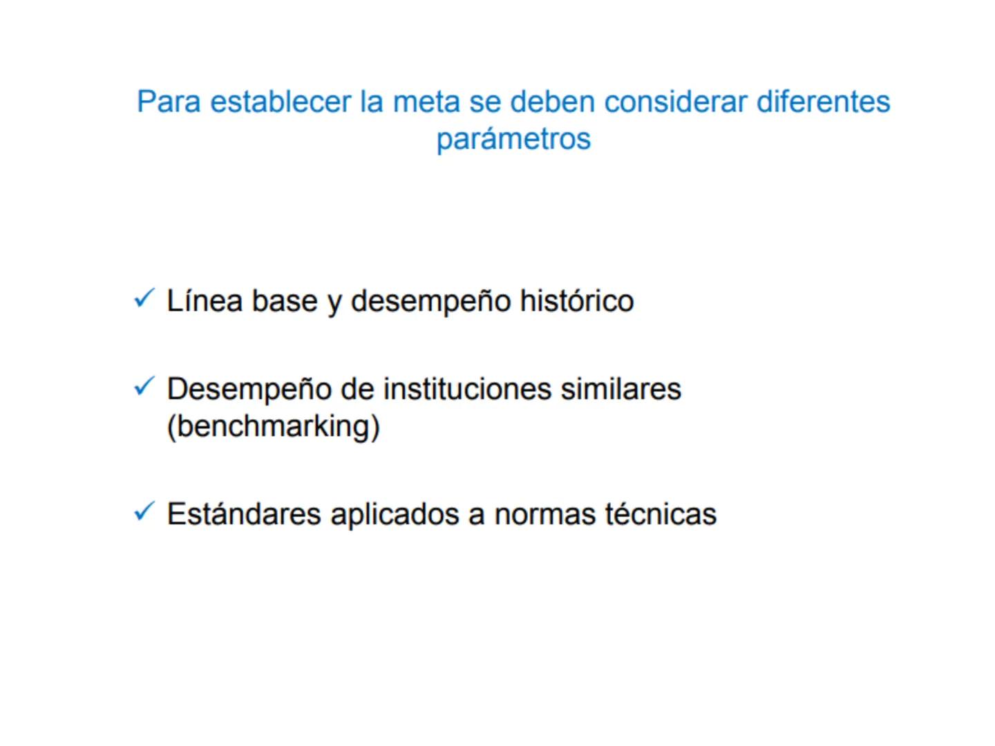 Objetivos de Calidad:
Fijados por la alta dirección.
Coherentes con la Política de Calidad.
Enfocados a la mejora Continua.
Los objetivos de