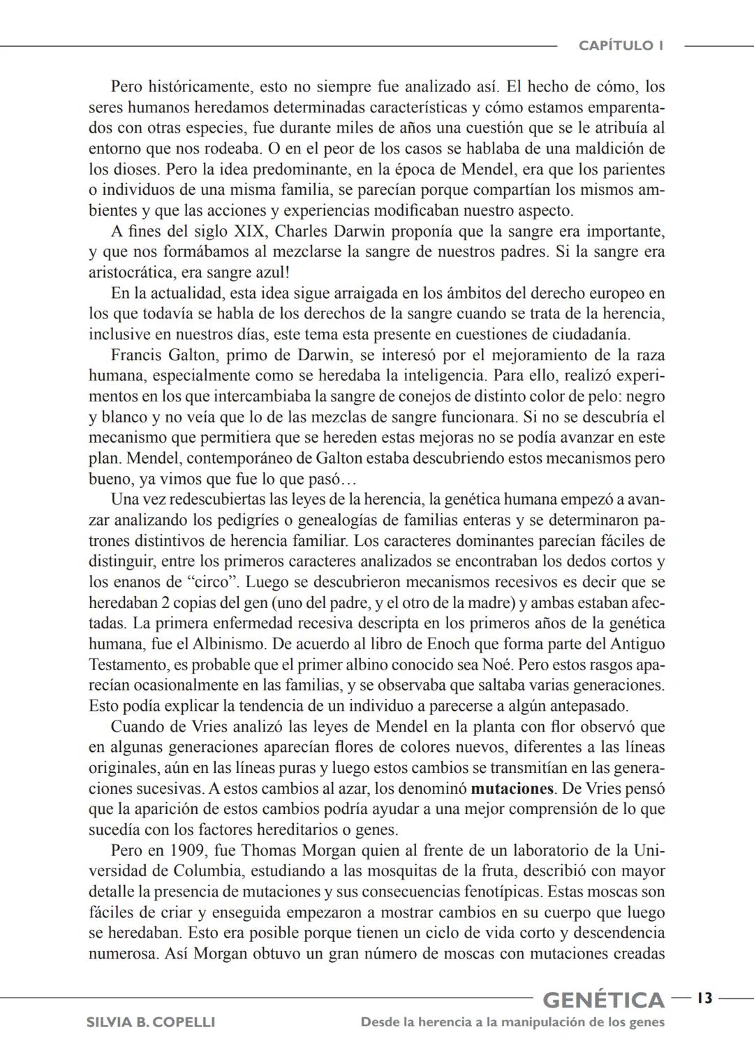 GENÉTICA
Desde la herencia
a la manipulación
de los genes
FHN
FUNDACIÓN
DE HISTORIA NATURAL
FÉLIX DE AZARA
SILVIA B. COPELLI GENÉTICA
Desde