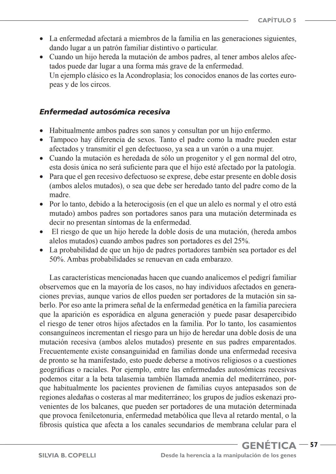 GENÉTICA
Desde la herencia
a la manipulación
de los genes
FHN
FUNDACIÓN
DE HISTORIA NATURAL
FÉLIX DE AZARA
SILVIA B. COPELLI GENÉTICA
Desde