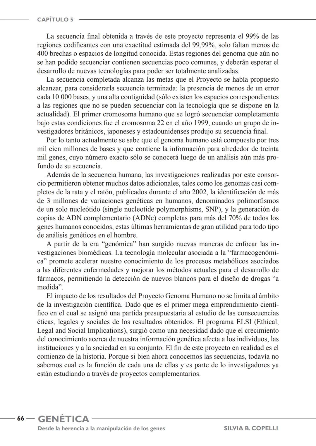 GENÉTICA
Desde la herencia
a la manipulación
de los genes
FHN
FUNDACIÓN
DE HISTORIA NATURAL
FÉLIX DE AZARA
SILVIA B. COPELLI GENÉTICA
Desde