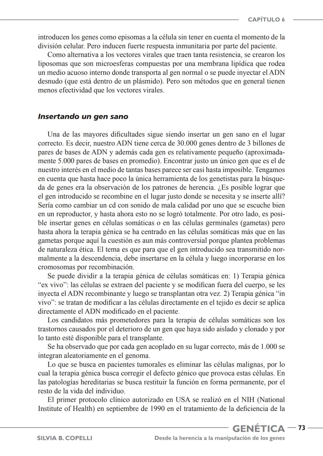 GENÉTICA
Desde la herencia
a la manipulación
de los genes
FHN
FUNDACIÓN
DE HISTORIA NATURAL
FÉLIX DE AZARA
SILVIA B. COPELLI GENÉTICA
Desde