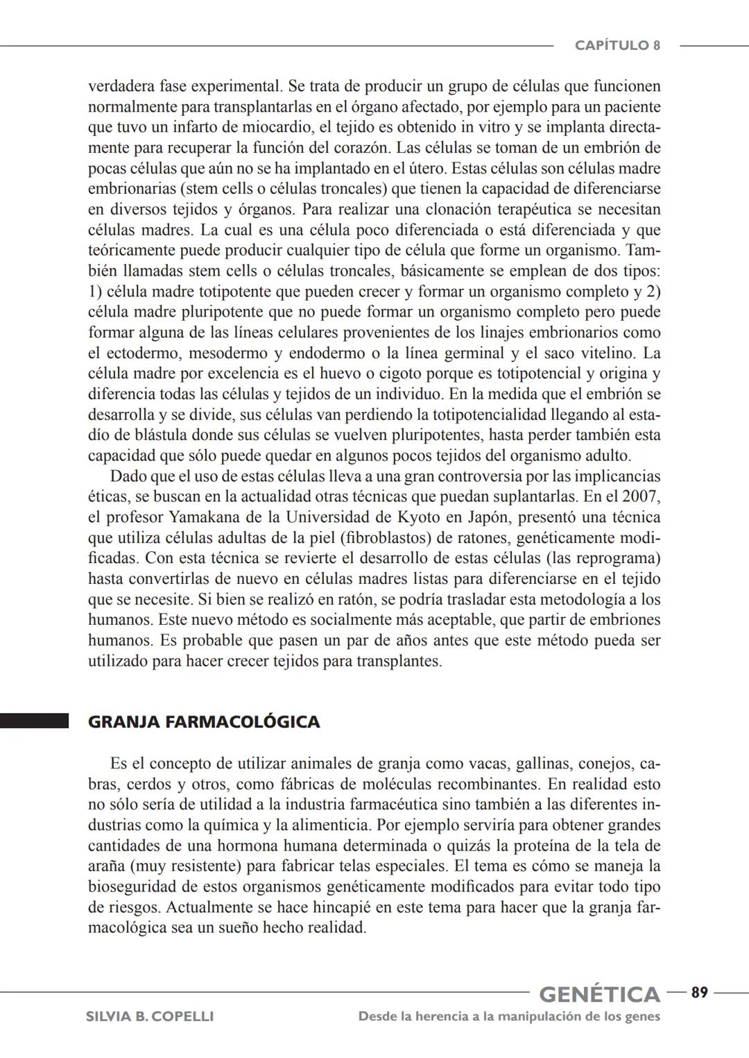 GENÉTICA
Desde la herencia
a la manipulación
de los genes
FHN
FUNDACIÓN
DE HISTORIA NATURAL
FÉLIX DE AZARA
SILVIA B. COPELLI GENÉTICA
Desde