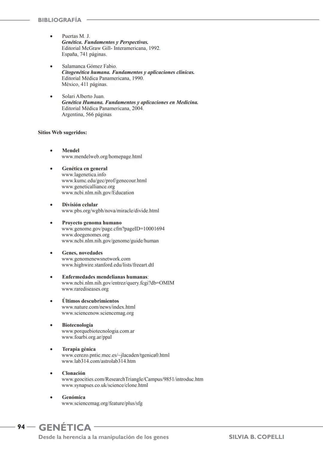 GENÉTICA
Desde la herencia
a la manipulación
de los genes
FHN
FUNDACIÓN
DE HISTORIA NATURAL
FÉLIX DE AZARA
SILVIA B. COPELLI GENÉTICA
Desde