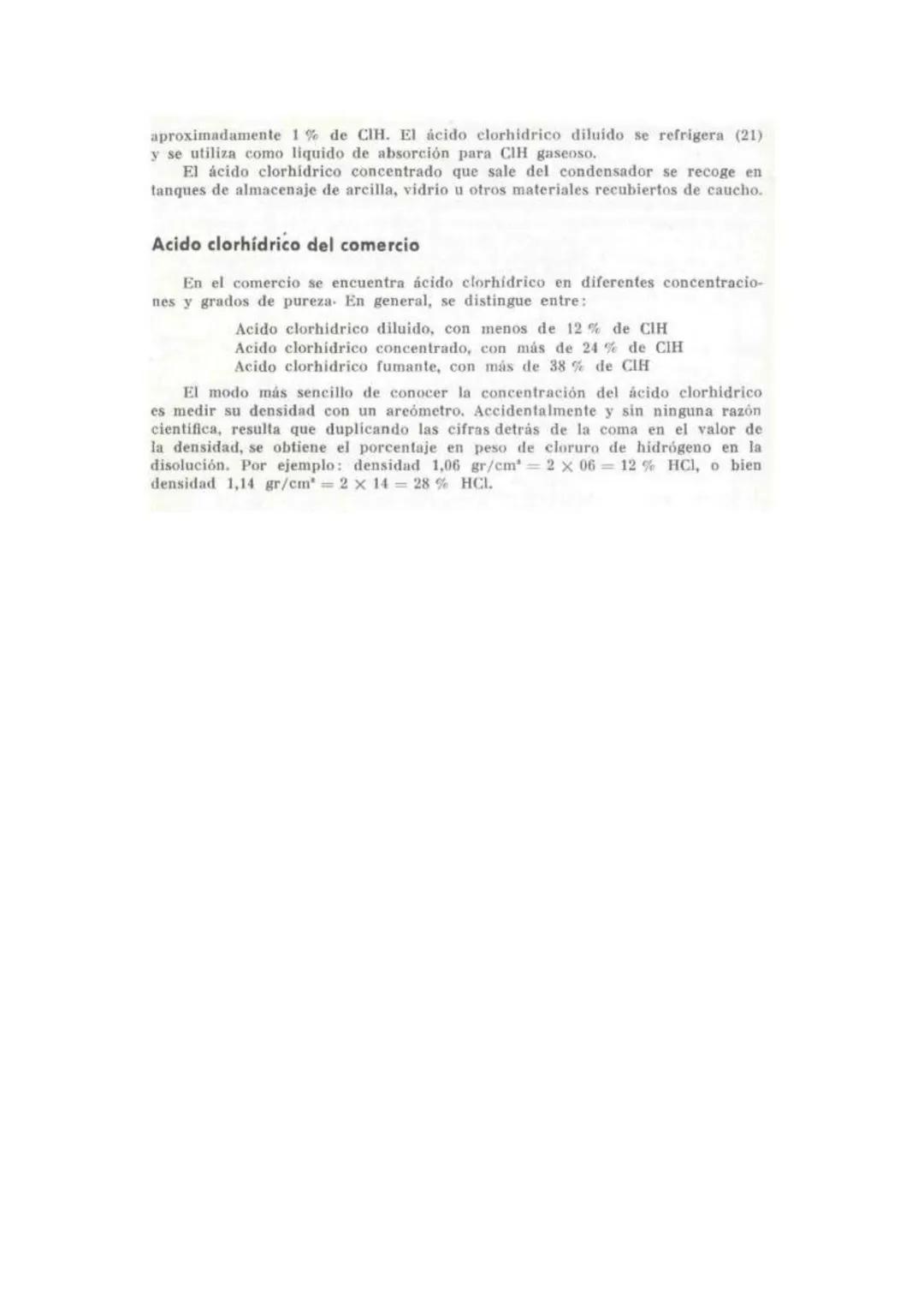 Acido clorhídrico
El ácido clorhidrico es una disolución acuosa de cloruro de hidrógeno.
El cloruro de hidrógeno (HCI) es un gas incoloro co