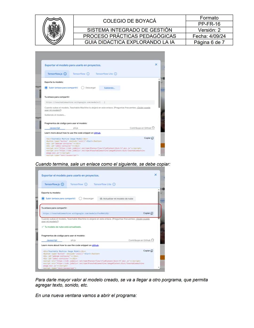 COLEGIO DE BOYACÁ
SISTEMA INTEGRADO DE GESTIÓN
PROCESO PRÁCTICAS PEDAGÓGICAS
GUIA DIDACTICA EXPLORANDO LA IA
NOMBRE DE DOCENTE
FECHA
ASIGNAT
