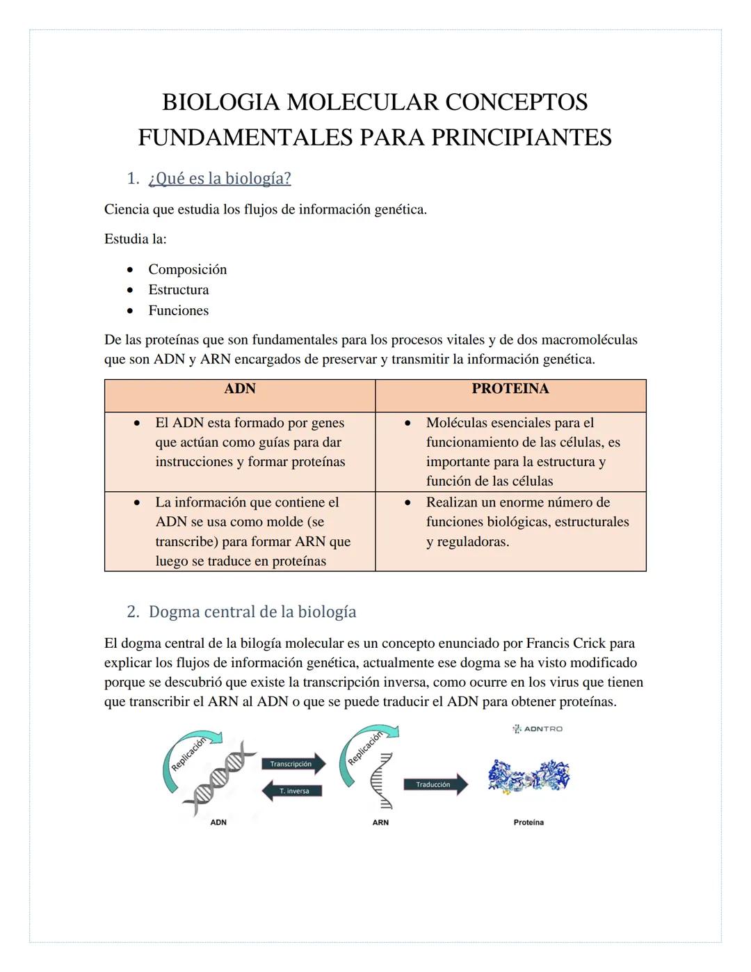 BIOLOGIA MOLECULAR CONCEPTOS
FUNDAMENTALES PARA PRINCIPIANTES
1. ¿Qué es la biología?
Ciencia que estudia los flujos de información genética