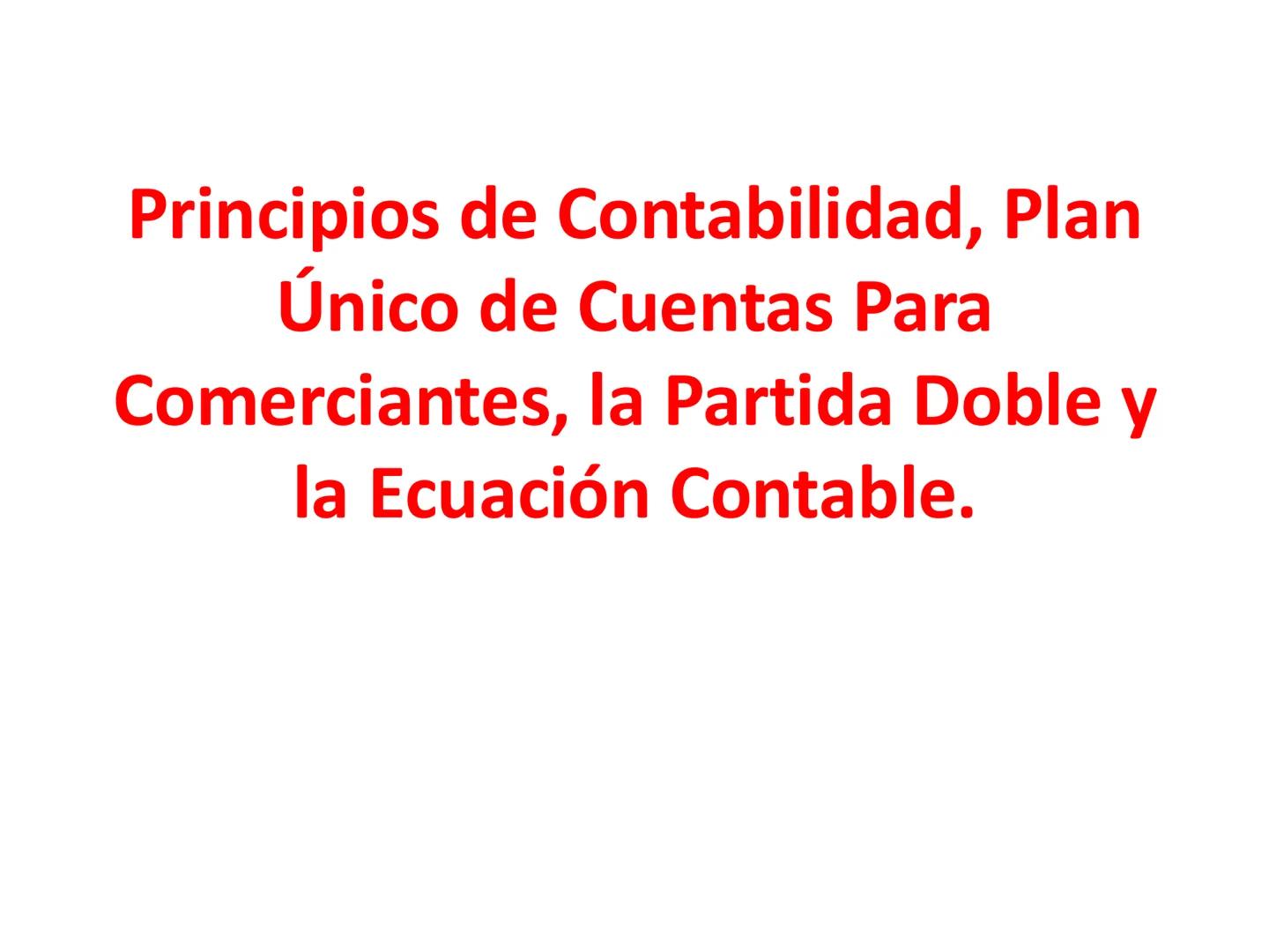 # CONCEPTO DE CUENTAS Y
# CLASIFICACION DE LAS
# CUENTAS •
•
•
•
CONCEPTO DE CUENTAS Y
CLAIFICACION DE LAS CUENTAS
Cuenta es el formato que