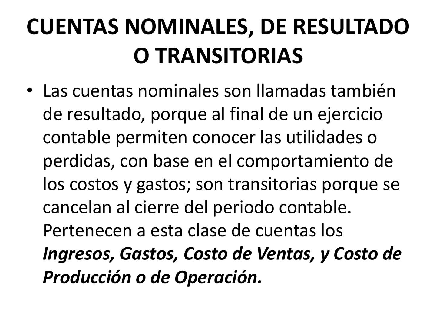 # CONCEPTO DE CUENTAS Y
# CLASIFICACION DE LAS
# CUENTAS •
•
•
•
CONCEPTO DE CUENTAS Y
CLAIFICACION DE LAS CUENTAS
Cuenta es el formato que