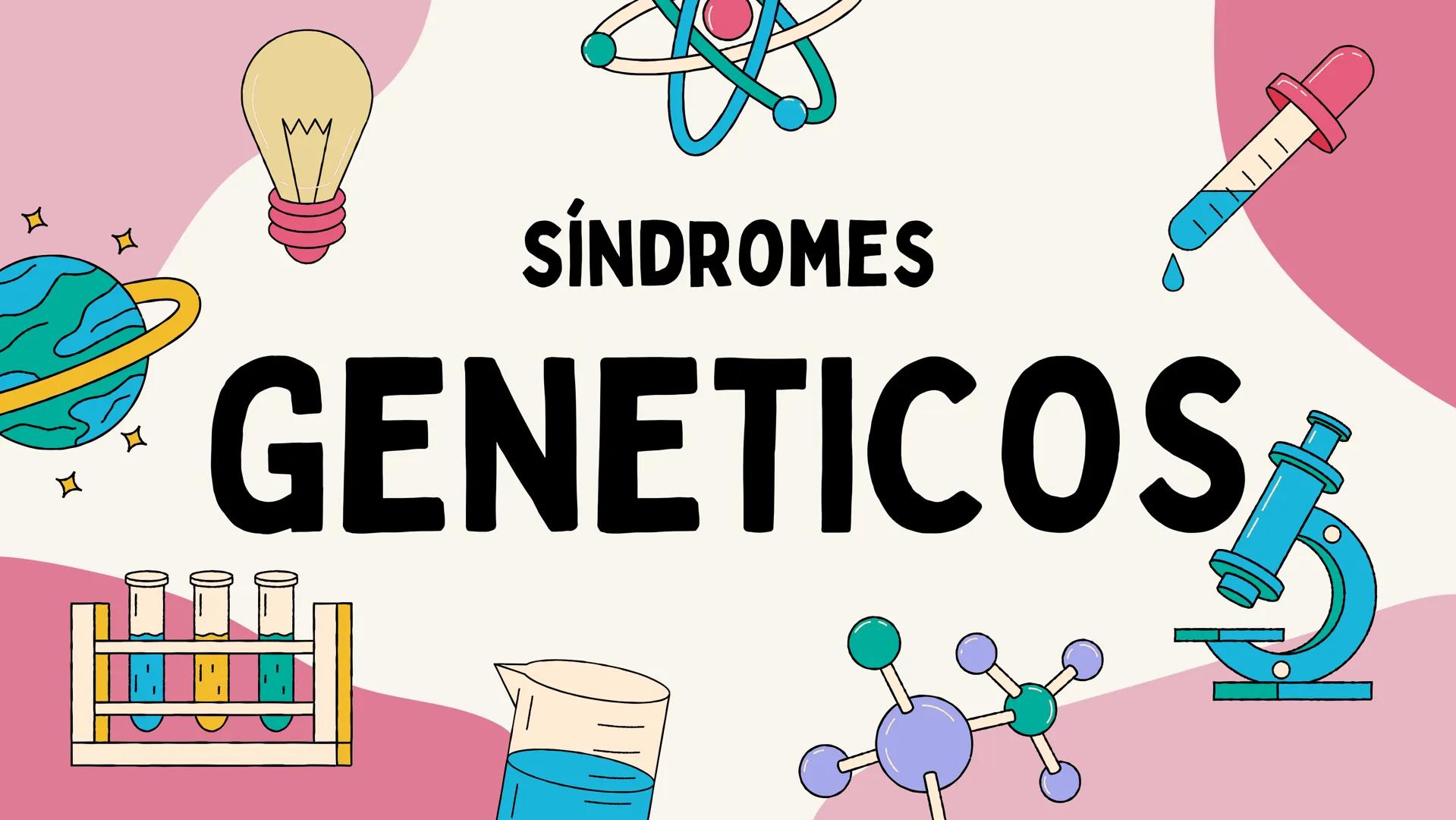 # SÍNDROMES
# GENÉTICOS SÍNDROME DE DOWN
El síndrome de Down, también conocido
como trisomía 21, es una condición
genética causada por la p