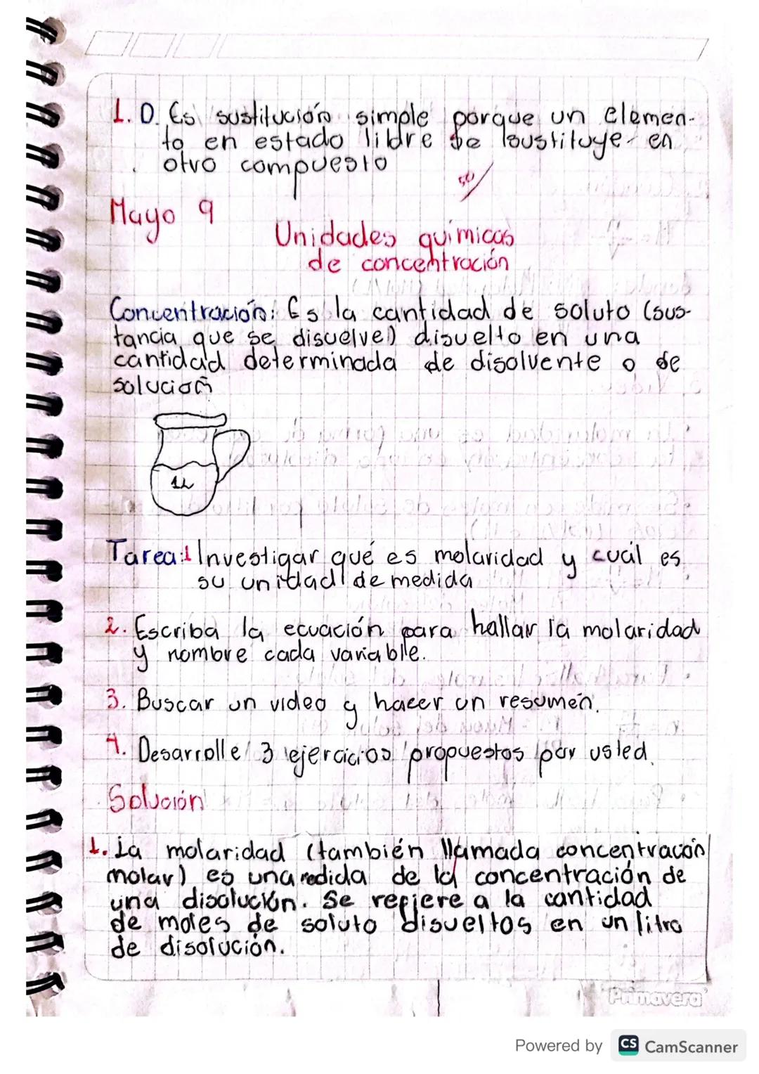 1.0. Es sustitución simple porque un elemen-
to en estado libre se sustituye en
otro compuesto
Mayo 9
Unidades químicas
de concentración
Con