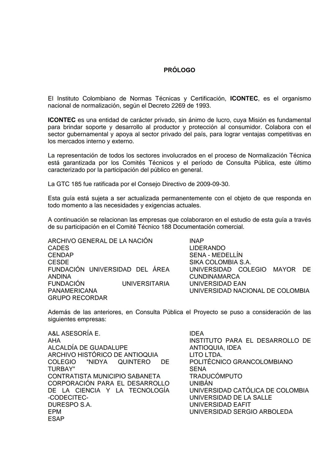 GUÍA TÉCNICA
COLOMBIANA
DOCUMENTACIÓN ORGANIZACIONAL
E:
ORGANIZATIONAL DOUMENTATION
ICONTEC
CORRESPONDENCIA:
DESCRIPTORES:
documentación;
es