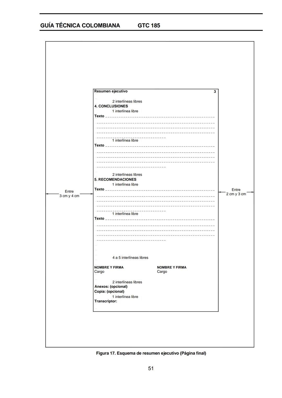GUÍA TÉCNICA
COLOMBIANA
DOCUMENTACIÓN ORGANIZACIONAL
E:
ORGANIZATIONAL DOUMENTATION
ICONTEC
CORRESPONDENCIA:
DESCRIPTORES:
documentación;
es