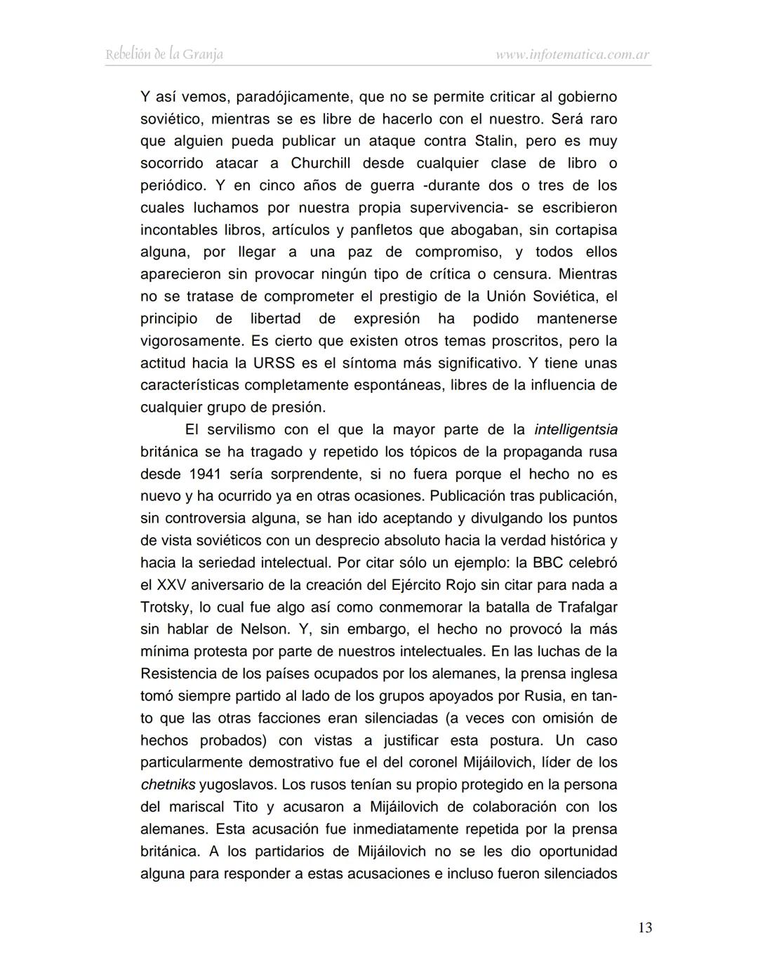 George Orwell
REBELIÓN DE LA
GRANJA
www.infotematica.com.ar Texto de dominio público.
Este texto digital es de DOMINIO PÚBLICO en Argentin