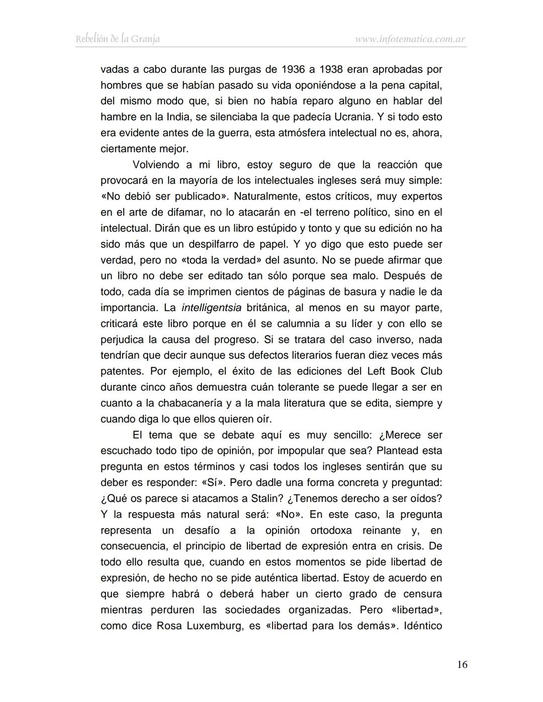 George Orwell
REBELIÓN DE LA
GRANJA
www.infotematica.com.ar Texto de dominio público.
Este texto digital es de DOMINIO PÚBLICO en Argentin