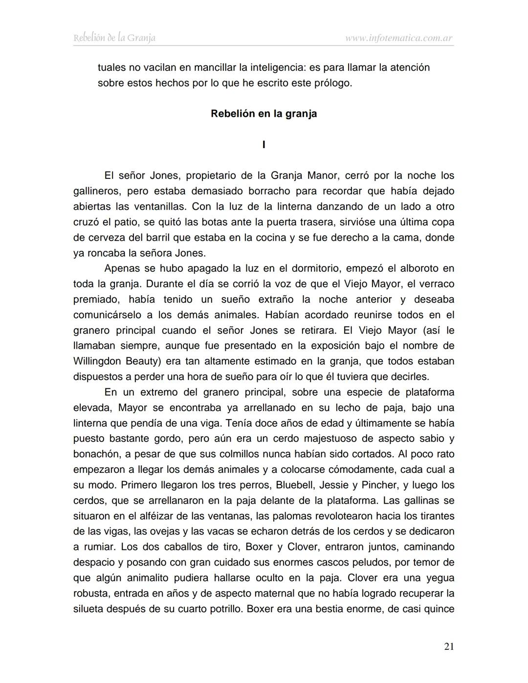 George Orwell
REBELIÓN DE LA
GRANJA
www.infotematica.com.ar Texto de dominio público.
Este texto digital es de DOMINIO PÚBLICO en Argentin