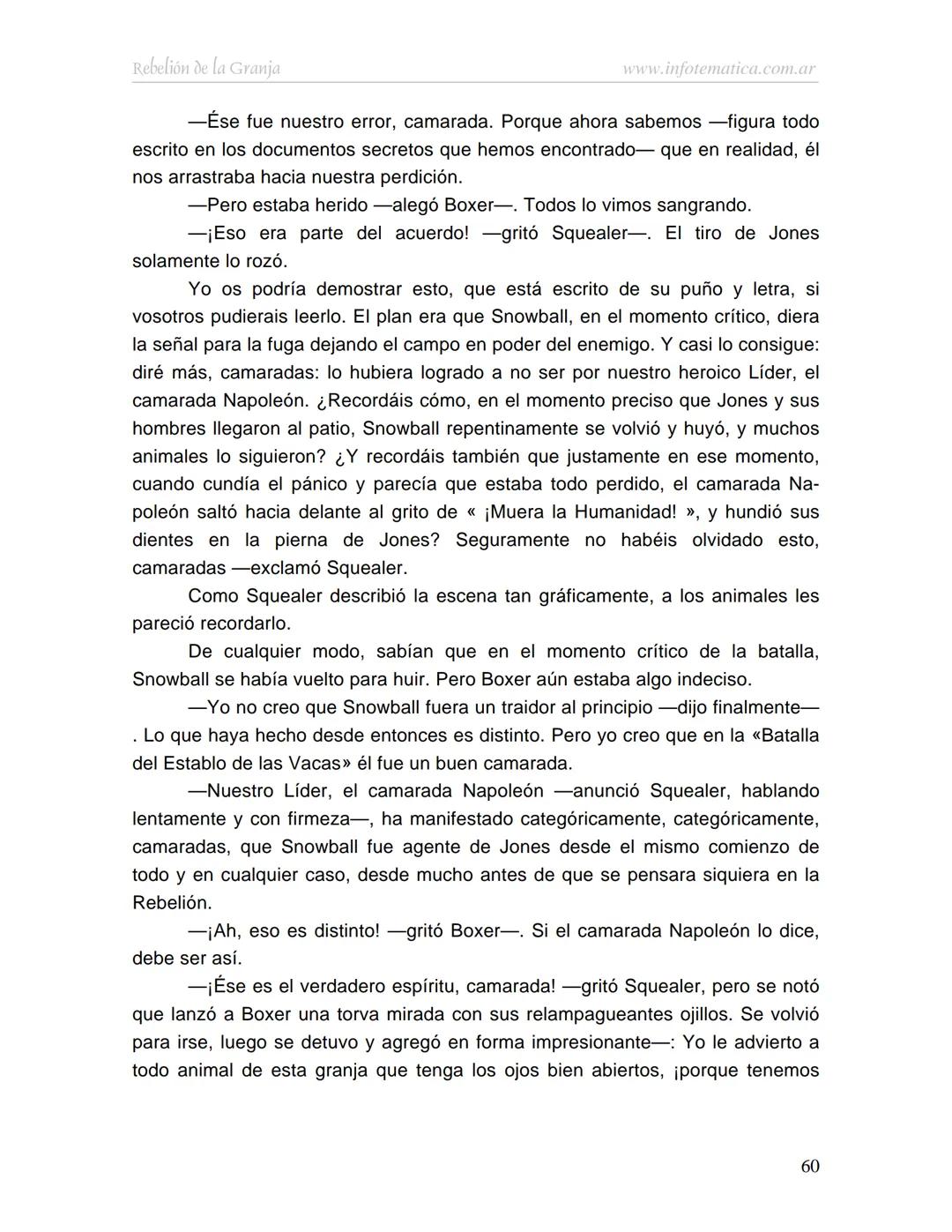 George Orwell
REBELIÓN DE LA
GRANJA
www.infotematica.com.ar Texto de dominio público.
Este texto digital es de DOMINIO PÚBLICO en Argentin
