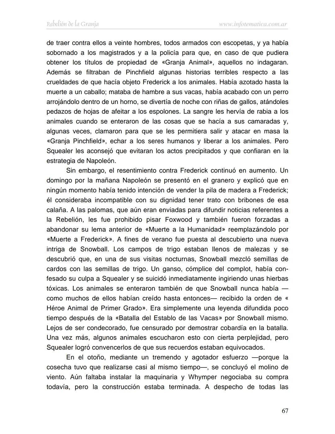 George Orwell
REBELIÓN DE LA
GRANJA
www.infotematica.com.ar Texto de dominio público.
Este texto digital es de DOMINIO PÚBLICO en Argentin