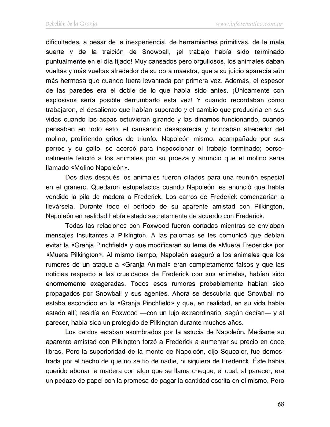 George Orwell
REBELIÓN DE LA
GRANJA
www.infotematica.com.ar Texto de dominio público.
Este texto digital es de DOMINIO PÚBLICO en Argentin