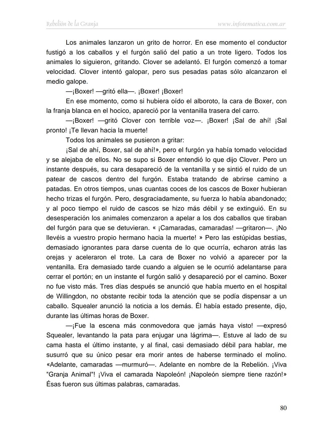 George Orwell
REBELIÓN DE LA
GRANJA
www.infotematica.com.ar Texto de dominio público.
Este texto digital es de DOMINIO PÚBLICO en Argentin