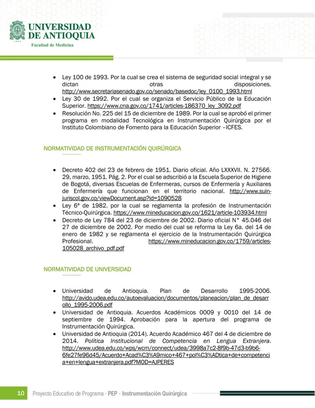 FECHA DE ACTUALIZACIÓN
ENERO 2023
UNIVERSIDAD
DE ANTIOQUIA
Facultad de Medicina
Proyecto Educativo
de Programa
- PEP -
Instrumentación Quirú