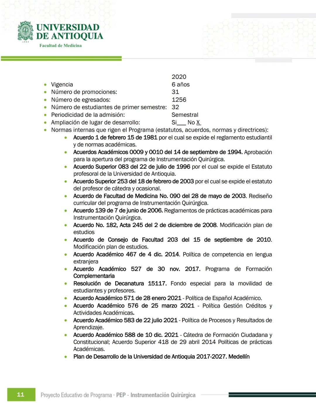 FECHA DE ACTUALIZACIÓN
ENERO 2023
UNIVERSIDAD
DE ANTIOQUIA
Facultad de Medicina
Proyecto Educativo
de Programa
- PEP -
Instrumentación Quirú