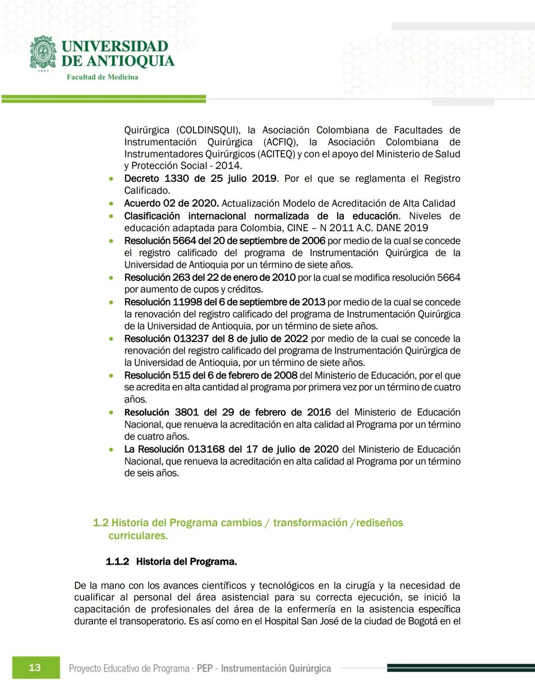 FECHA DE ACTUALIZACIÓN
ENERO 2023
UNIVERSIDAD
DE ANTIOQUIA
Facultad de Medicina
Proyecto Educativo
de Programa
- PEP -
Instrumentación Quirú