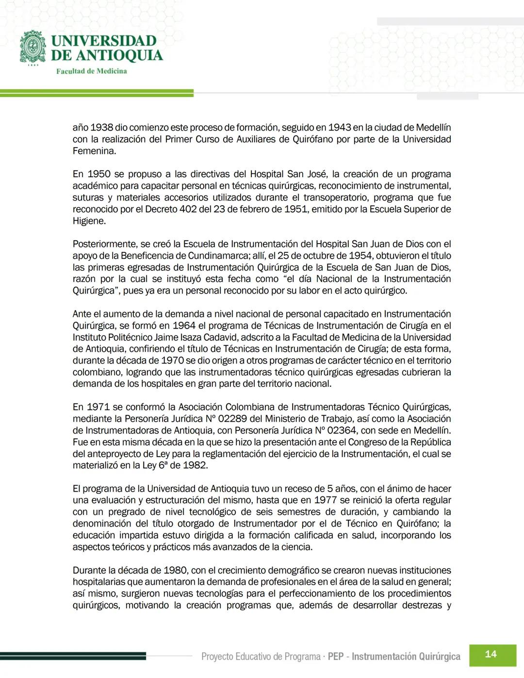 FECHA DE ACTUALIZACIÓN
ENERO 2023
UNIVERSIDAD
DE ANTIOQUIA
Facultad de Medicina
Proyecto Educativo
de Programa
- PEP -
Instrumentación Quirú
