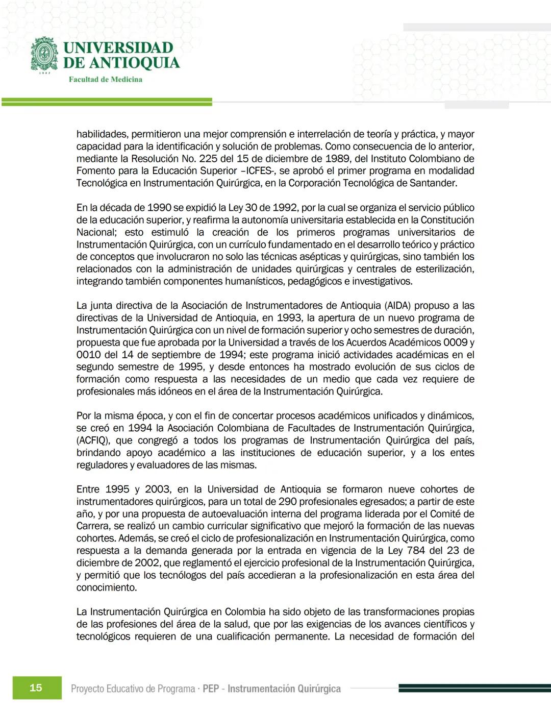 FECHA DE ACTUALIZACIÓN
ENERO 2023
UNIVERSIDAD
DE ANTIOQUIA
Facultad de Medicina
Proyecto Educativo
de Programa
- PEP -
Instrumentación Quirú
