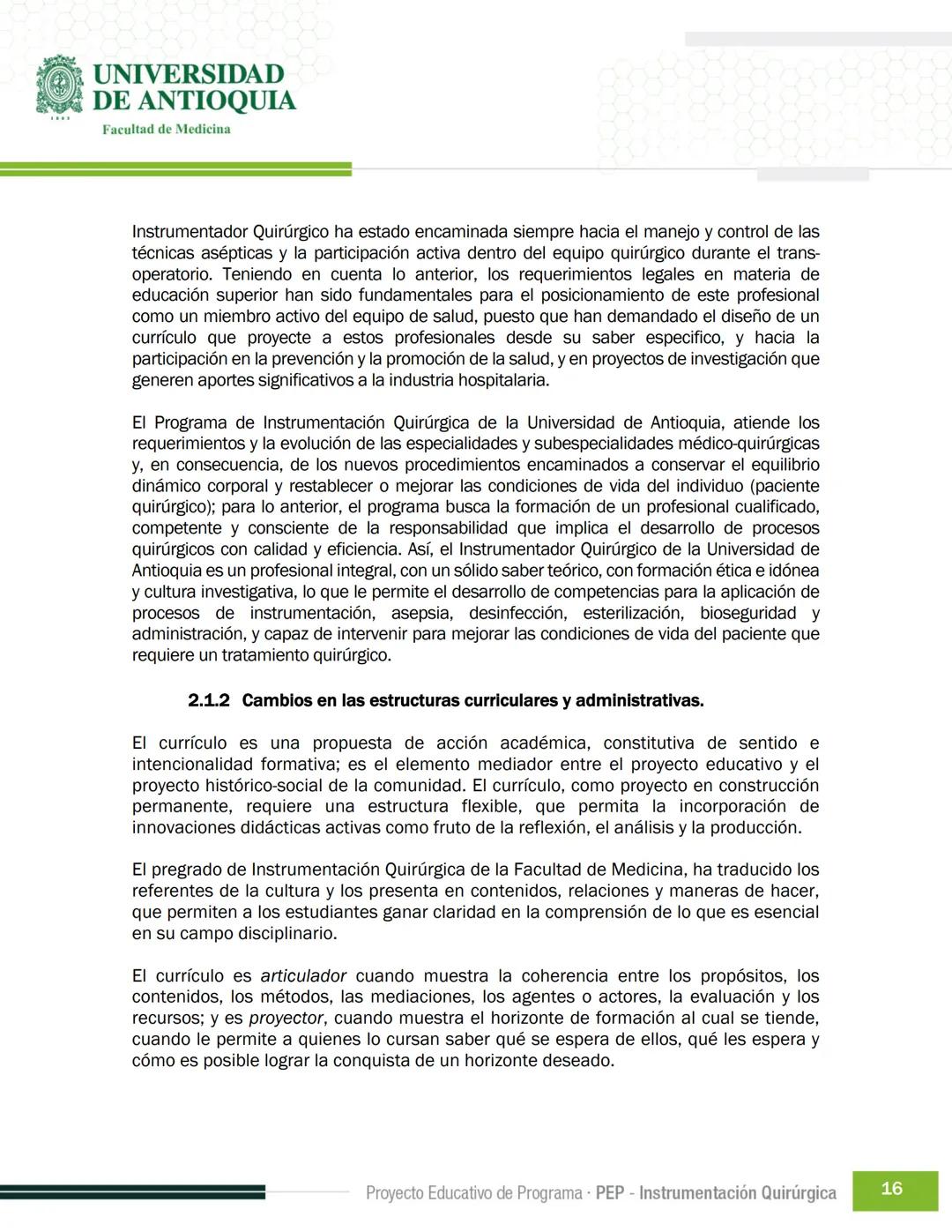 FECHA DE ACTUALIZACIÓN
ENERO 2023
UNIVERSIDAD
DE ANTIOQUIA
Facultad de Medicina
Proyecto Educativo
de Programa
- PEP -
Instrumentación Quirú