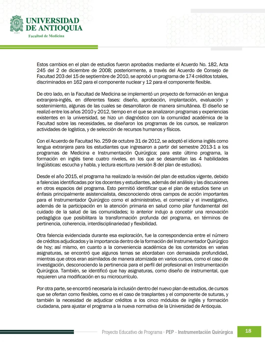 FECHA DE ACTUALIZACIÓN
ENERO 2023
UNIVERSIDAD
DE ANTIOQUIA
Facultad de Medicina
Proyecto Educativo
de Programa
- PEP -
Instrumentación Quirú