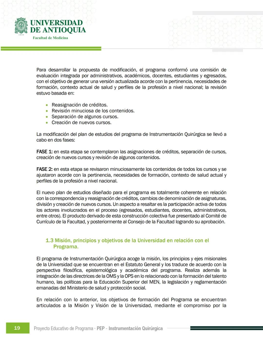FECHA DE ACTUALIZACIÓN
ENERO 2023
UNIVERSIDAD
DE ANTIOQUIA
Facultad de Medicina
Proyecto Educativo
de Programa
- PEP -
Instrumentación Quirú