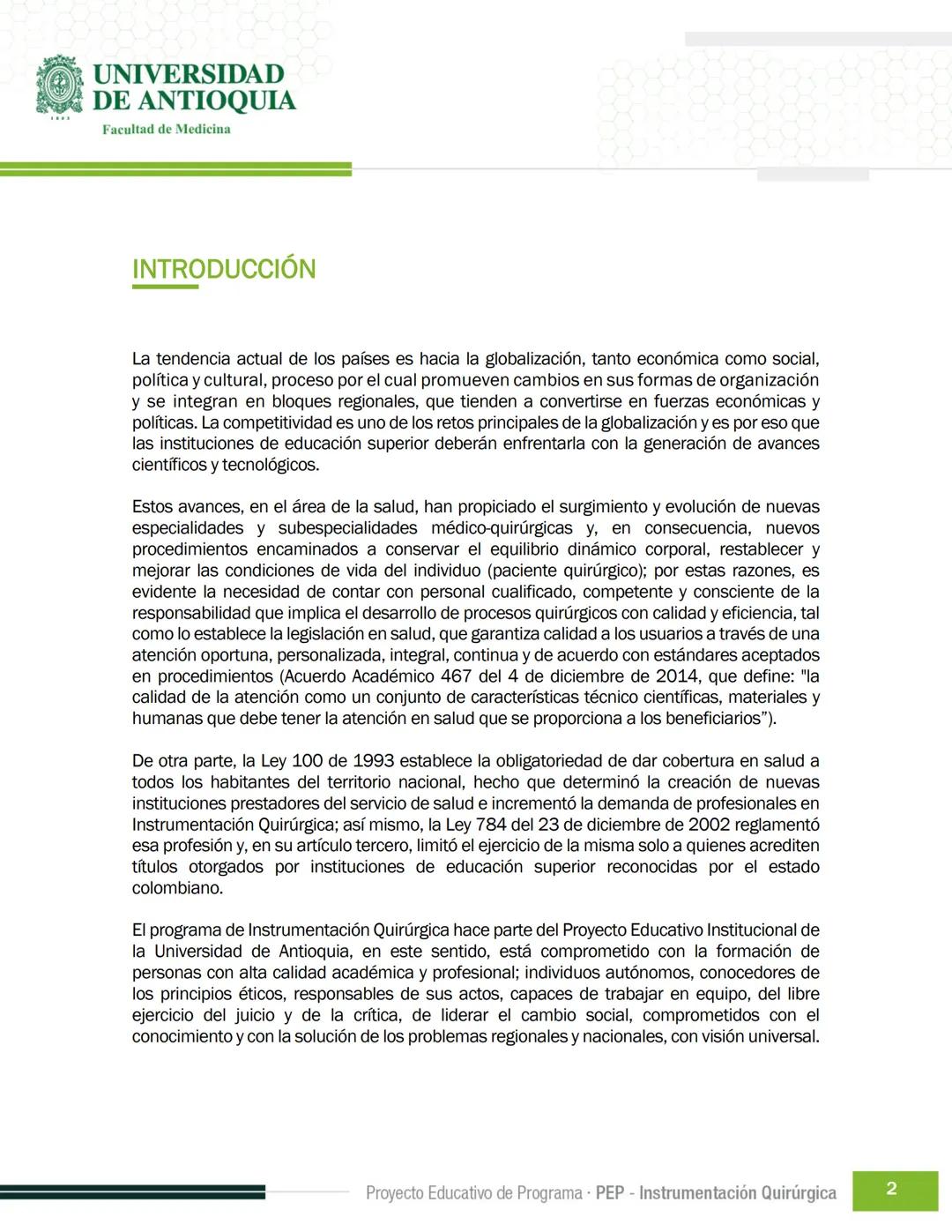 FECHA DE ACTUALIZACIÓN
ENERO 2023
UNIVERSIDAD
DE ANTIOQUIA
Facultad de Medicina
Proyecto Educativo
de Programa
- PEP -
Instrumentación Quirú