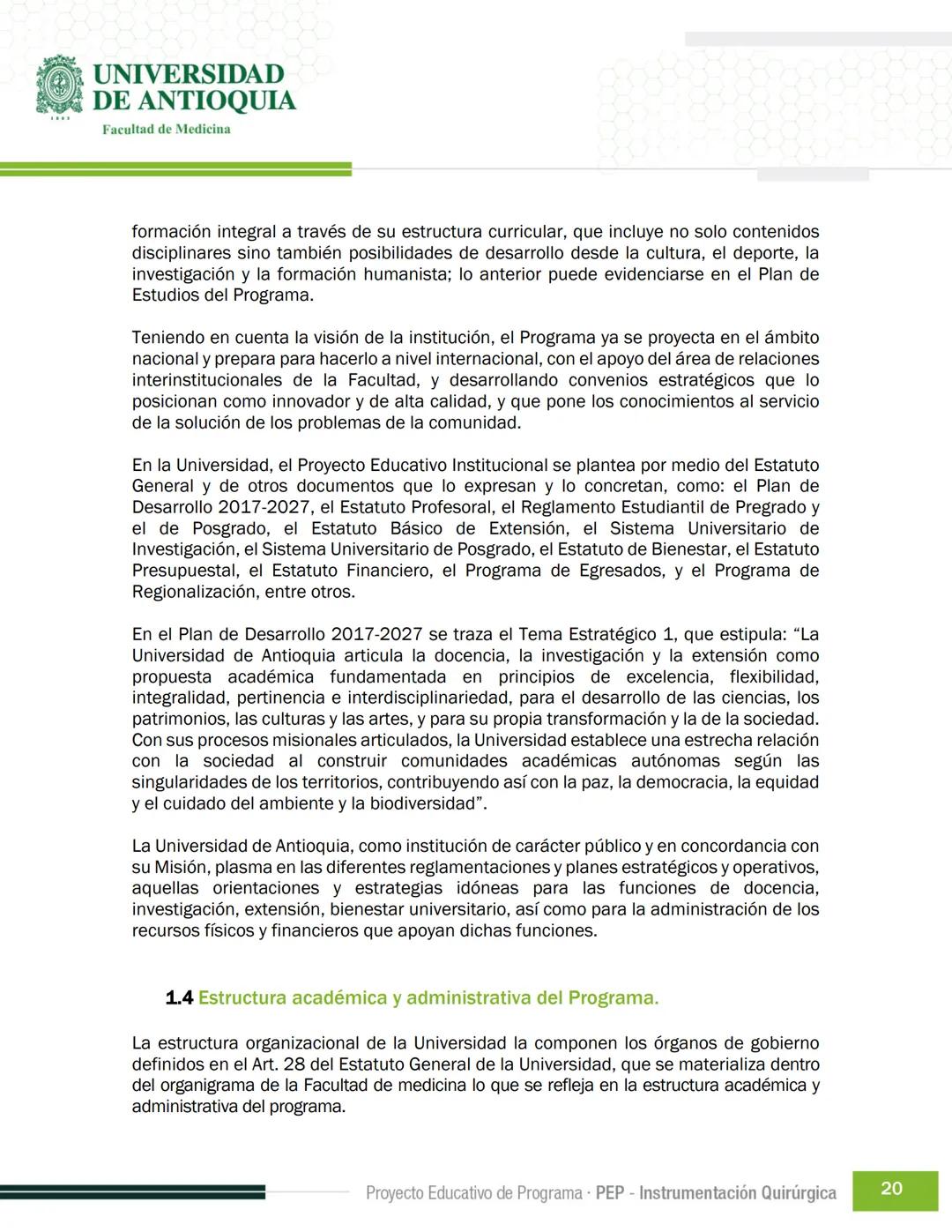 FECHA DE ACTUALIZACIÓN
ENERO 2023
UNIVERSIDAD
DE ANTIOQUIA
Facultad de Medicina
Proyecto Educativo
de Programa
- PEP -
Instrumentación Quirú