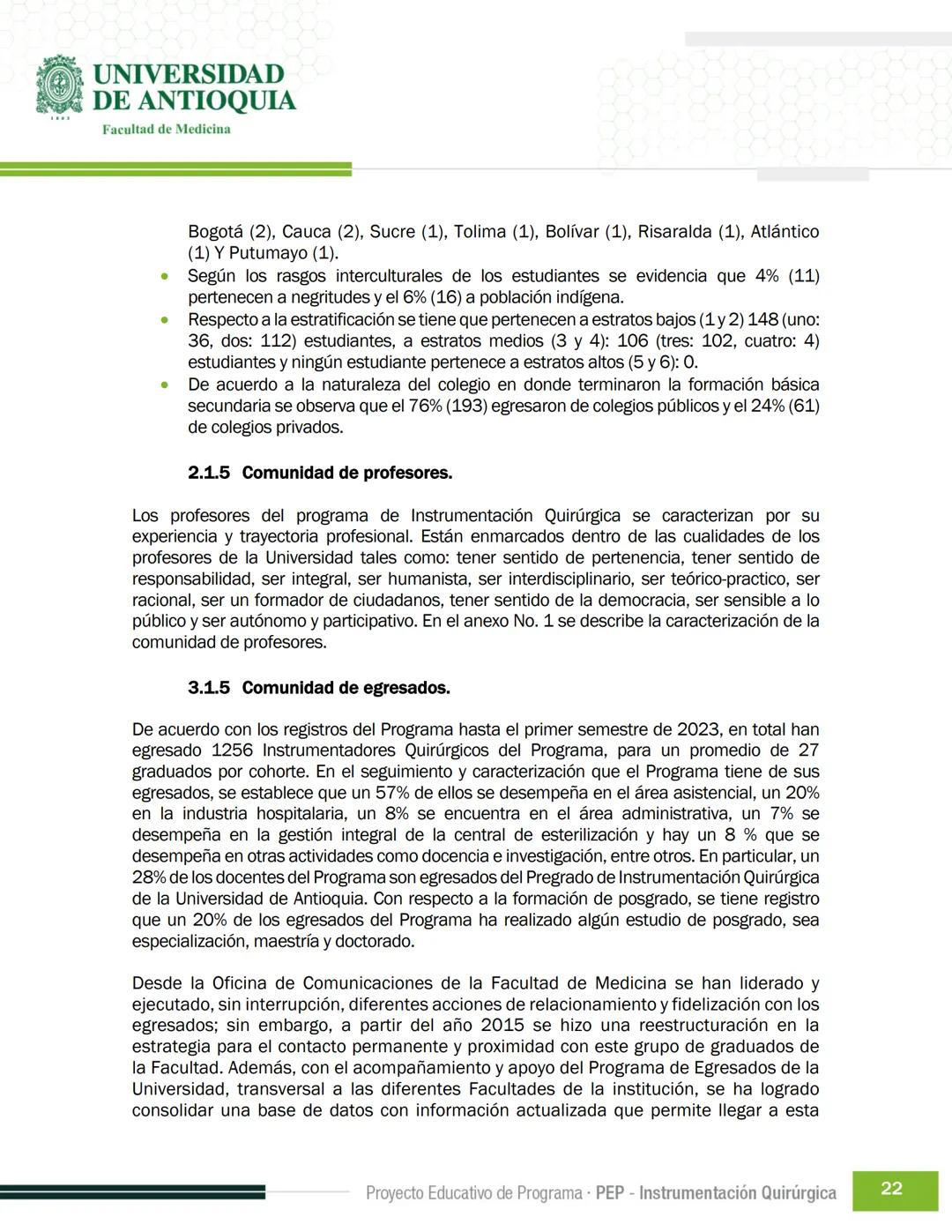 FECHA DE ACTUALIZACIÓN
ENERO 2023
UNIVERSIDAD
DE ANTIOQUIA
Facultad de Medicina
Proyecto Educativo
de Programa
- PEP -
Instrumentación Quirú