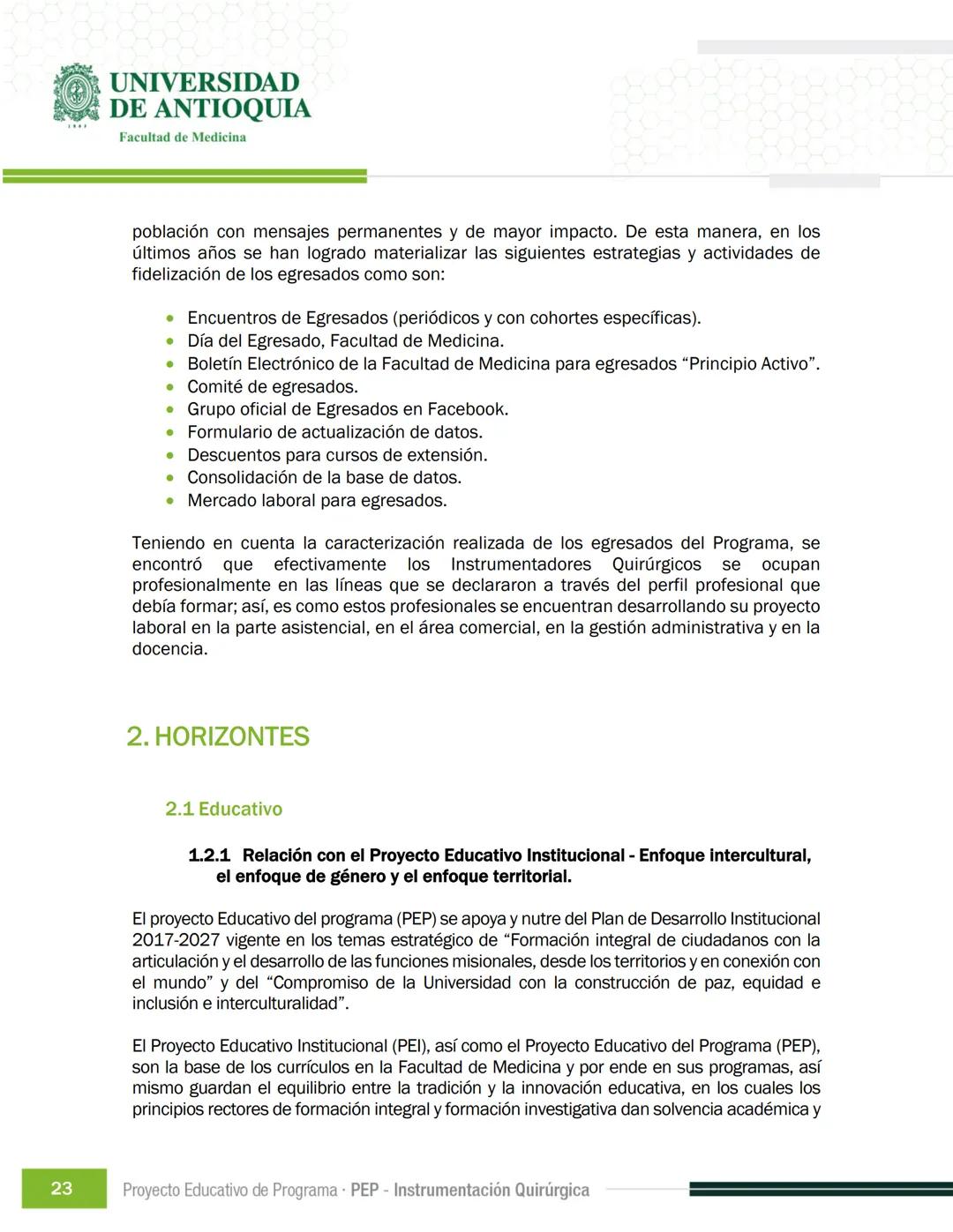 FECHA DE ACTUALIZACIÓN
ENERO 2023
UNIVERSIDAD
DE ANTIOQUIA
Facultad de Medicina
Proyecto Educativo
de Programa
- PEP -
Instrumentación Quirú