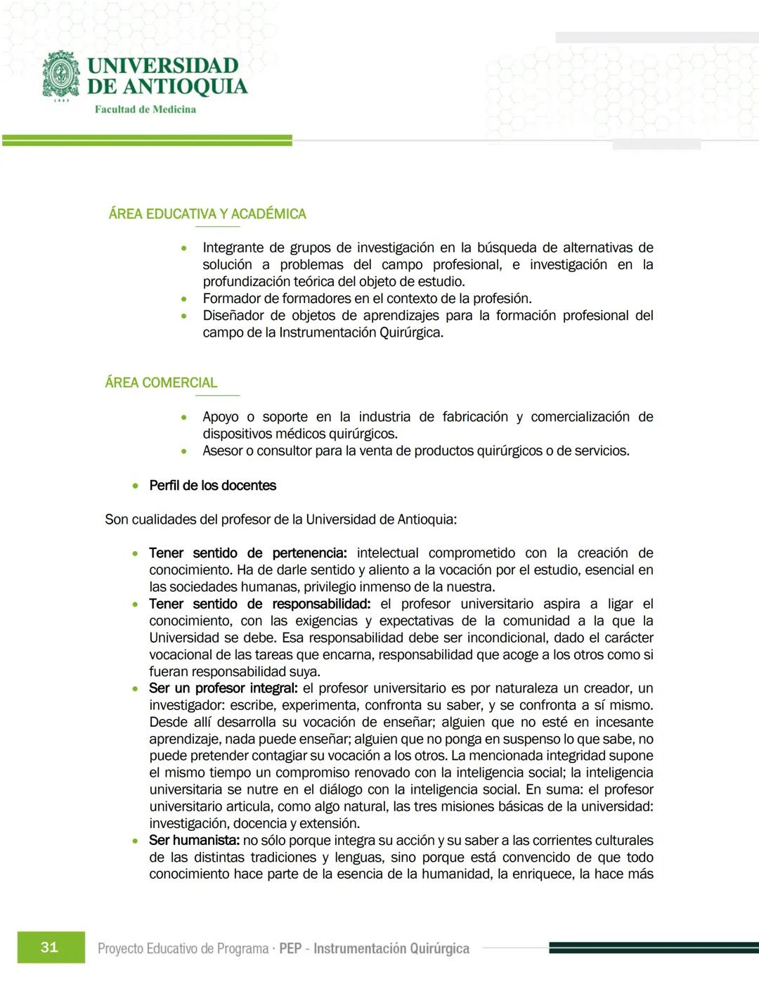 FECHA DE ACTUALIZACIÓN
ENERO 2023
UNIVERSIDAD
DE ANTIOQUIA
Facultad de Medicina
Proyecto Educativo
de Programa
- PEP -
Instrumentación Quirú