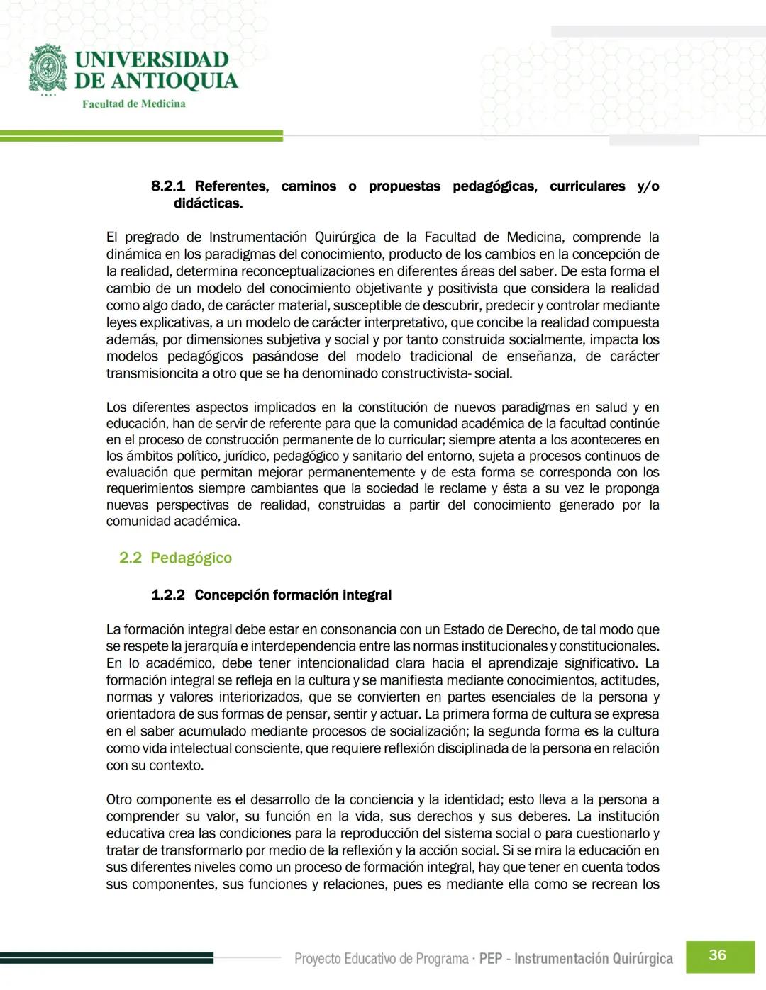 FECHA DE ACTUALIZACIÓN
ENERO 2023
UNIVERSIDAD
DE ANTIOQUIA
Facultad de Medicina
Proyecto Educativo
de Programa
- PEP -
Instrumentación Quirú