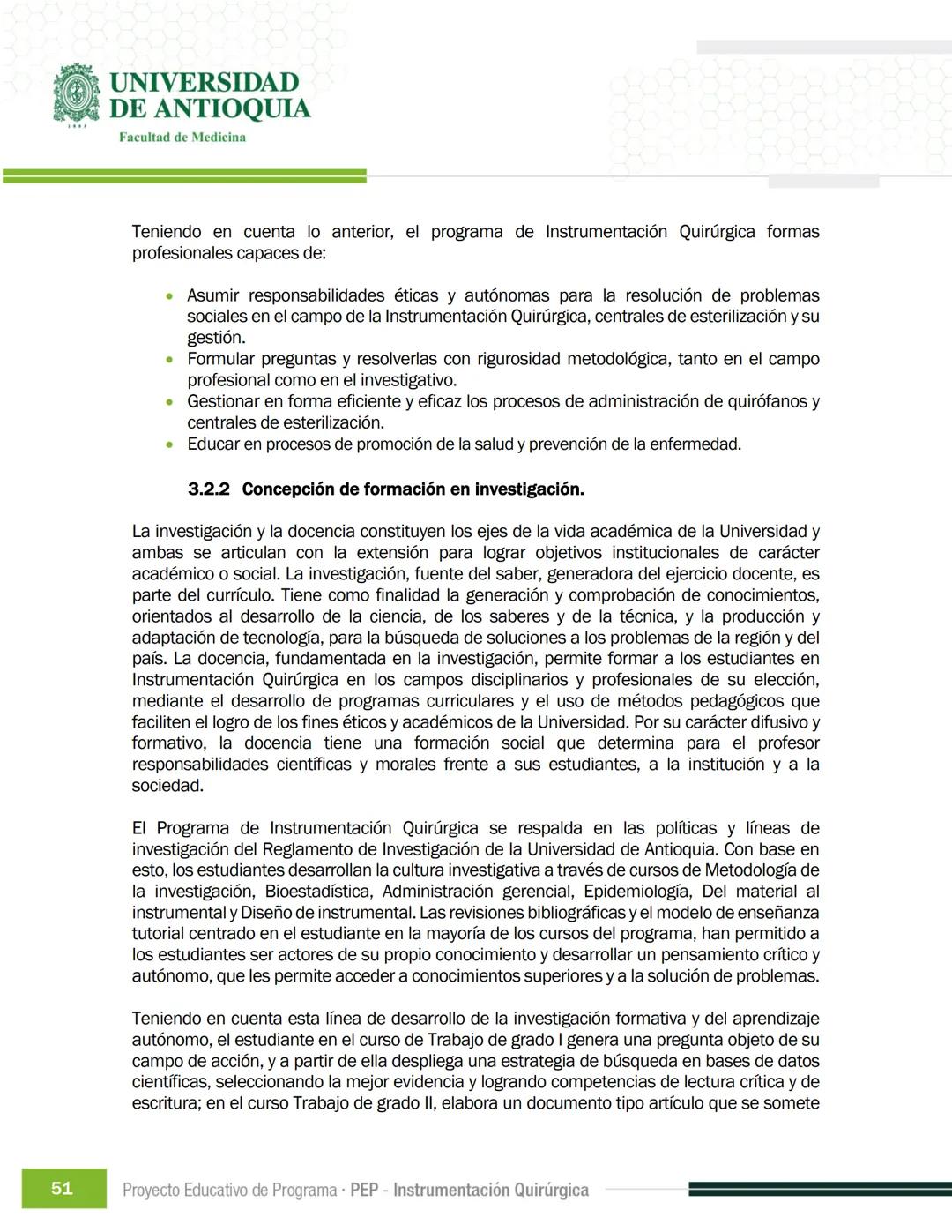 FECHA DE ACTUALIZACIÓN
ENERO 2023
UNIVERSIDAD
DE ANTIOQUIA
Facultad de Medicina
Proyecto Educativo
de Programa
- PEP -
Instrumentación Quirú