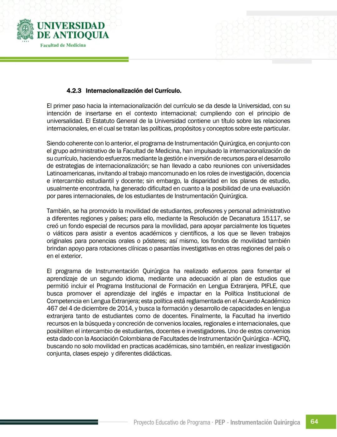 FECHA DE ACTUALIZACIÓN
ENERO 2023
UNIVERSIDAD
DE ANTIOQUIA
Facultad de Medicina
Proyecto Educativo
de Programa
- PEP -
Instrumentación Quirú