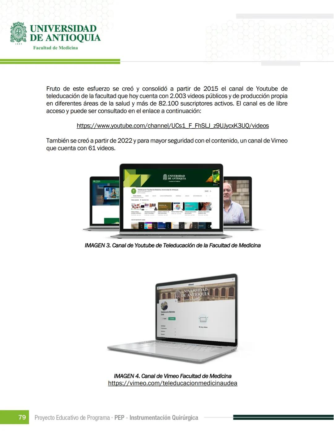 FECHA DE ACTUALIZACIÓN
ENERO 2023
UNIVERSIDAD
DE ANTIOQUIA
Facultad de Medicina
Proyecto Educativo
de Programa
- PEP -
Instrumentación Quirú