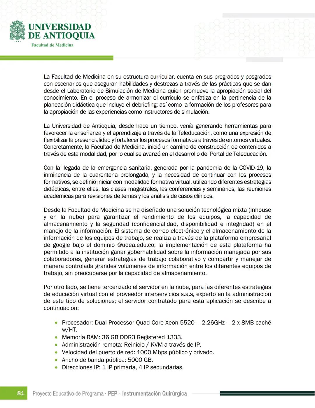 FECHA DE ACTUALIZACIÓN
ENERO 2023
UNIVERSIDAD
DE ANTIOQUIA
Facultad de Medicina
Proyecto Educativo
de Programa
- PEP -
Instrumentación Quirú