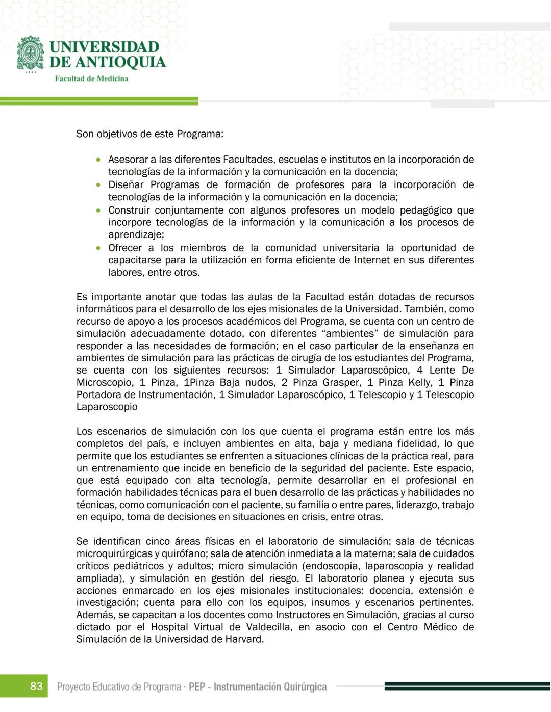 FECHA DE ACTUALIZACIÓN
ENERO 2023
UNIVERSIDAD
DE ANTIOQUIA
Facultad de Medicina
Proyecto Educativo
de Programa
- PEP -
Instrumentación Quirú