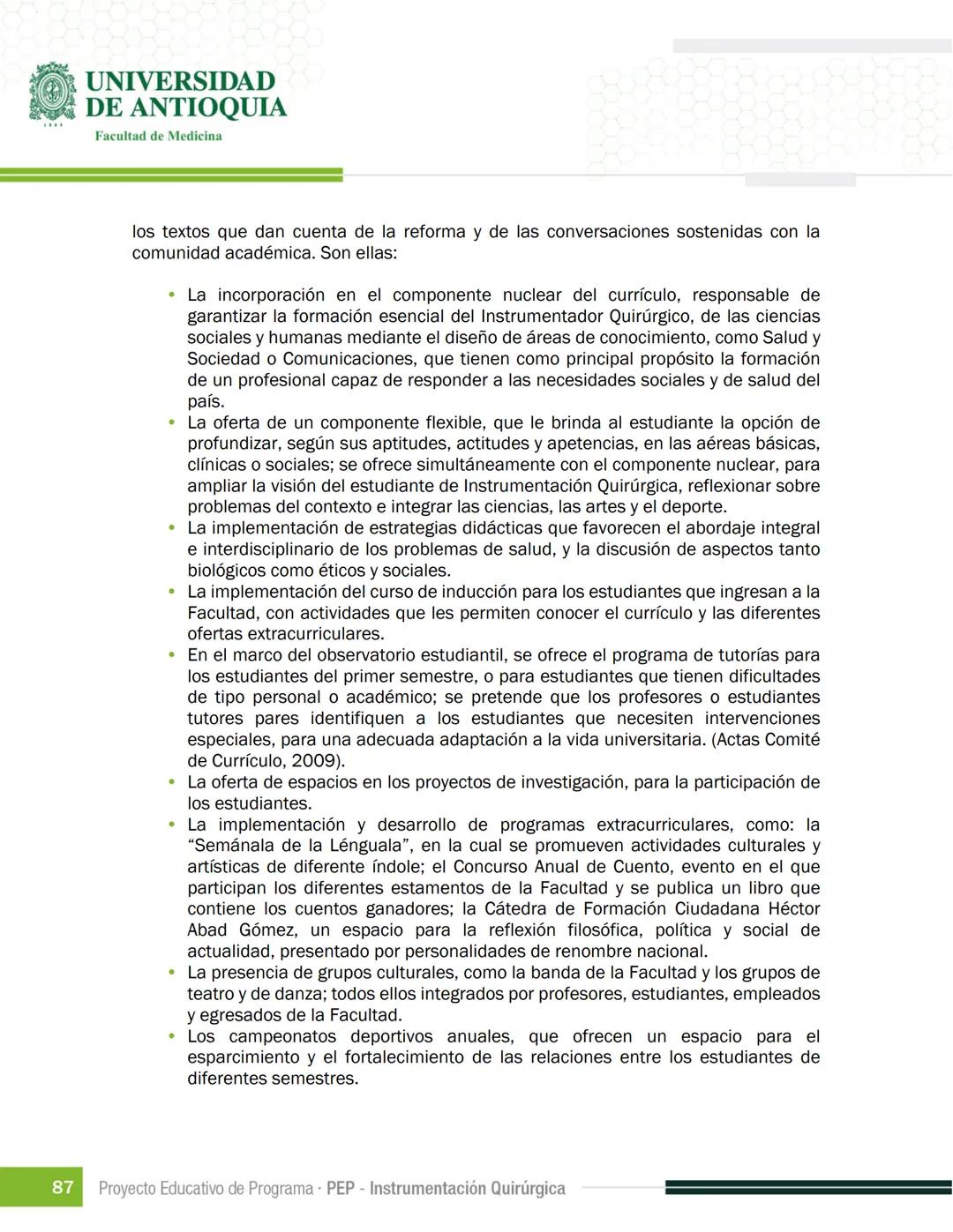 FECHA DE ACTUALIZACIÓN
ENERO 2023
UNIVERSIDAD
DE ANTIOQUIA
Facultad de Medicina
Proyecto Educativo
de Programa
- PEP -
Instrumentación Quirú