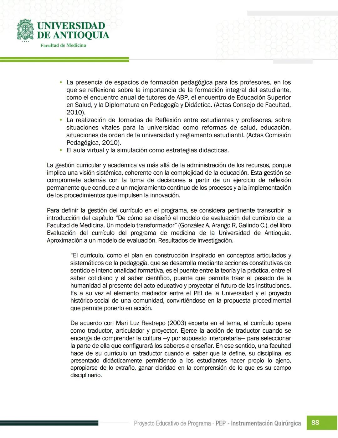 FECHA DE ACTUALIZACIÓN
ENERO 2023
UNIVERSIDAD
DE ANTIOQUIA
Facultad de Medicina
Proyecto Educativo
de Programa
- PEP -
Instrumentación Quirú